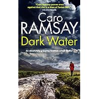 DARK WATER an absolutely gripping Scottish crime thriller