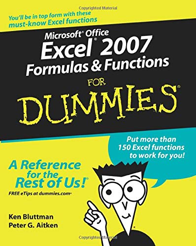 Microsoft Office Excel 2007 Formulas and Functions For Dummies