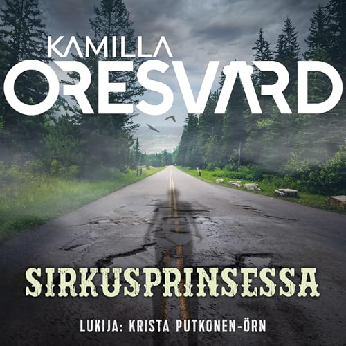 Sirkusprinsessa Audiolibro Por Kamilla Oresvärd, Taru Luojola - translator arte de portada