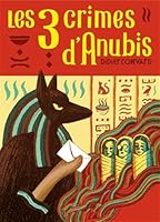 Les Trois crimes d'Anubis (Romans Poche 7-12 ans) 221096265X Book Cover