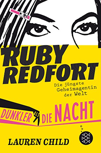 Ruby Redfort – Dunkler als die Nacht Ruby Redfort – Dunkler als die Nacht