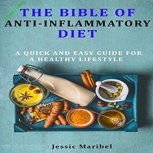 Amazon.com: The Bible Of Anti-Inflammatory Diet: A Quick And Easy Guide For  A Healthy Lifestyle (Audible Audio Edition): Jessic Maribel, Martin Torres,  Morgan S. Hewitt: Audible Books & Originals