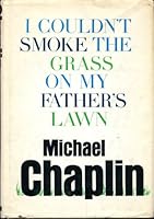 I Couldn't Smoke the Grass on My Father's Lawn - Pot, Girls and Swingers in London's Ultra-Mod Set B0000CN07A Book Cover