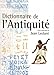 Dictionnaire de l'antiquite (GRANDS DICTIONNAIRES)