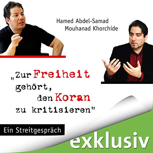 Zur Freiheit gehört, den Koran zu kritisieren von Mouhanad Khorchide |  Kostenloses Hörbuch episode artwork
