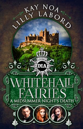 Whitehall Fairies: A Midsummer Night's Death (Whitehall Shadows 3)