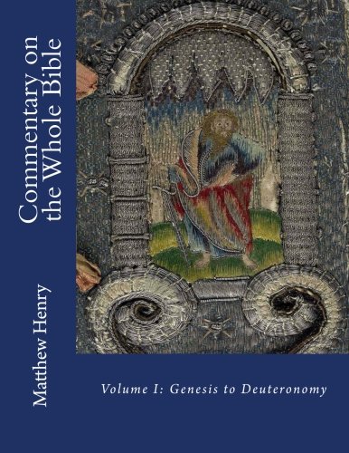 Commentary on the Whole Bible: Volume I: Genesi... 1543075665 Book Cover