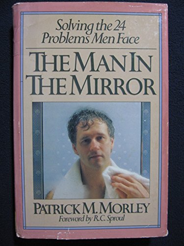 The Man in The Mirror: Solving the 24 Problems ... B000VJT2BI Book Cover