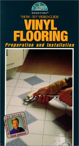 Vinyl Flooring: Preparation and Installation - How-to Video Guide w/ Project Guide (As Seen on PBS Series) [VHS]