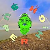 Super H!gh [Explicit]