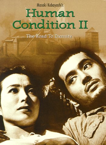 Human Condition II - The Road to Eternity