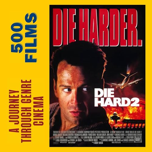 『025. Die Hard 2 (1990, Renny Harlin)』のカバーアート