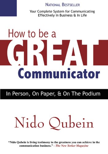 Cover of How to Be a Great Communicator: In Person, on Paper, and on the Podium