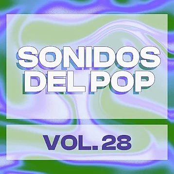 Sonidos Del Pop, Vol. 28