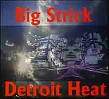 洋楽 Detroit Heat BIG STRICK Detroit Heat | Big Strick