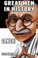 Gandhi: Great men in history 1490482555 Book Cover