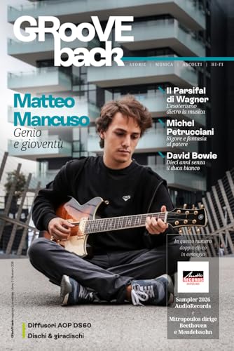 GRooVE back magazine, Rivista di Musica e Hi-Fi: Matteo Mancuso, Genio e gioventù