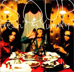 SOUP (12) - Fresh? & Yummy? - CD