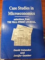 Case Studies In Microeconomics: Selections From The Wall Street Journal 0256218765 Book Cover