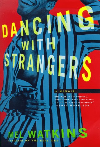 Dancing with Strangers: A Memoir