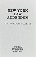 New York addendum: Life insurance primer and health insurance primer 1884803040 Book Cover