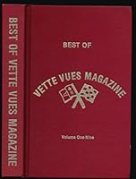 Best of Vette Vues Magazine: Volume One-Nine B000GZCTF8 Book Cover