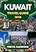 KUWAIT TRAVEL GUIDE 2026: Discover the Revitalized Wonders of the Arabian Gulf. (THE EXPLORER'S COMPASS Book 36)