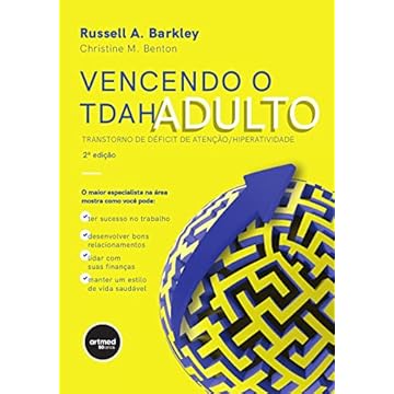 Capa do livro Vencendo o TDAH Adulto: Transtorno de Déficit de Atenção/Hiperatividade