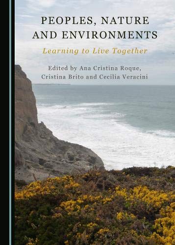 Peoples, Nature and Environments: Learning to Live