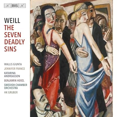 Kurt Weill: The Seven Deadly Sins