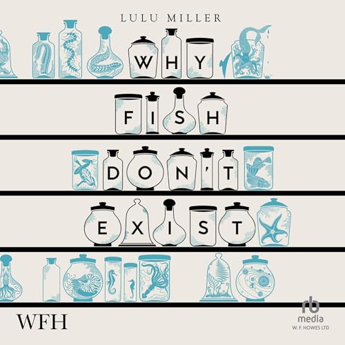 Why Fish Don't Exist by Lulu Miller episode artwork