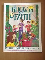Grow in Faith in the Lord Jesus Christ 1570085587 Book Cover