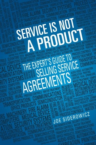 Service is not a product: the expert's guide to selling…