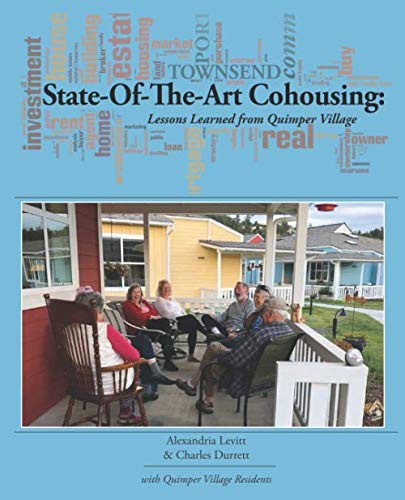 State-Of-The-Art Cohousing: Lessons Learned from Quimper Village