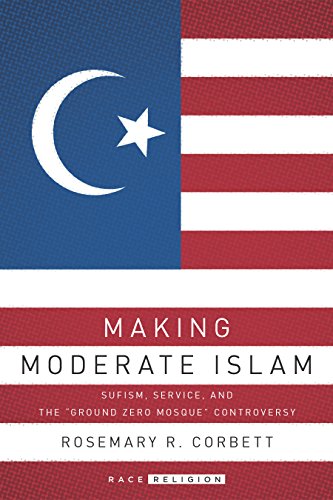 Making Moderate Islam: Sufism, Service, and the 