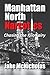 Manhattan North Narcotics: Chasing the Kilo Fairy