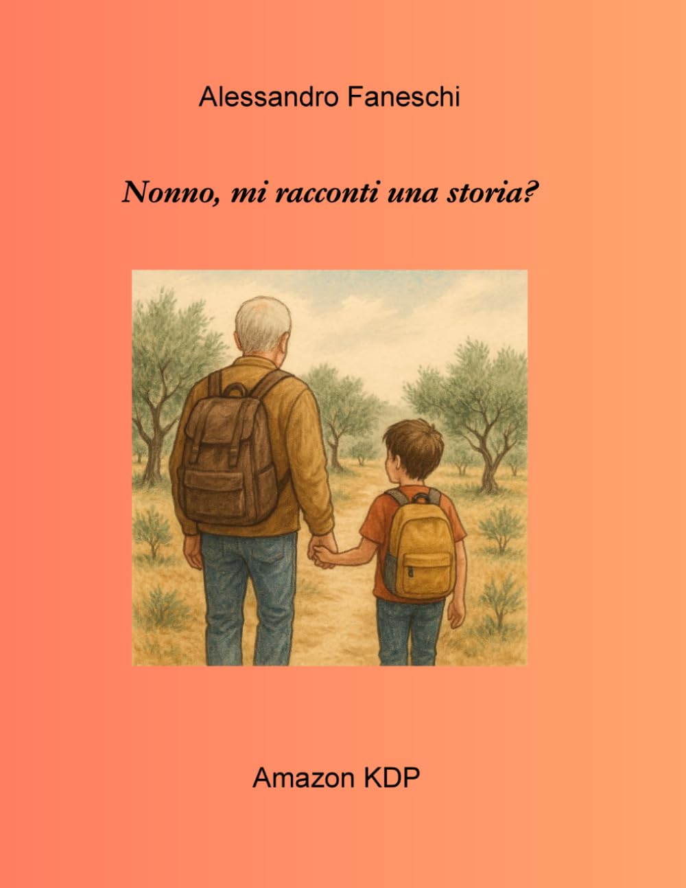 Nonno mi racconti una storia?: Racconti per bambini (Fantasia di bambino)