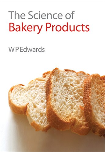 The Science of Bakery Products: Rsc (English