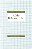 Understanding Alain Robbe-Grillet (Understanding Modern European and Latin American Literature) (French Edition)