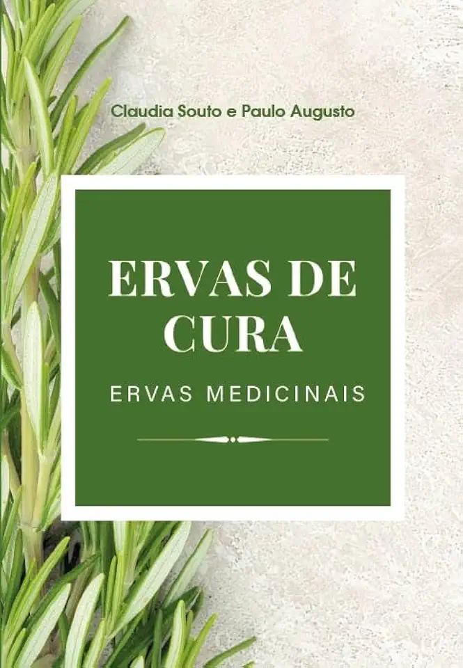 Ervas de Cura - Ervas Medicinais