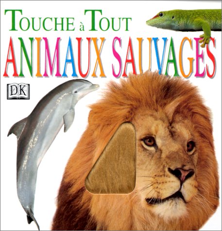 Animaux sauvages : touche à tout