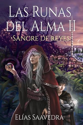 Las Runas del Alma II: Sangre de reyes