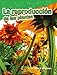 La reproducci&Atilde;&sup3;n de las plantas (Science: Informational Text) (Spanish Edition)