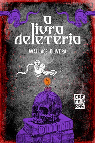 O livro deletério: Coleção Carcarás