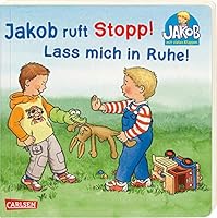 Jakob ruft Stopp! Lass mich in Ruhe! 355116875X Book Cover