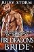 Fire Dragon's Bride (High House Draconis Book 1)