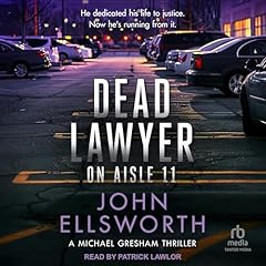 Dead Lawyer on Aisle 11 cover art