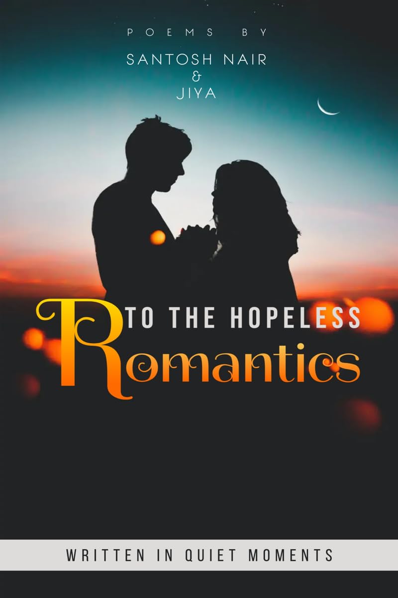 To The Hopeless Romantics