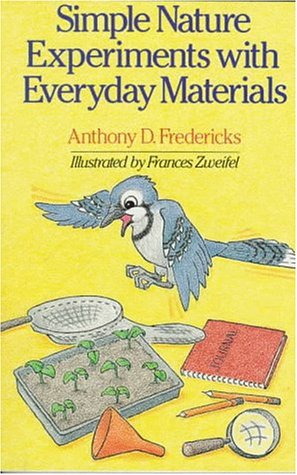 Buy Simple Nature Experiments with Everyday Materials — BookShops.in