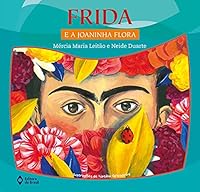Frida e a Joaninha Flora 8510074496 Book Cover